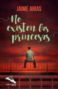 Jaime Arias - No existen las princesas